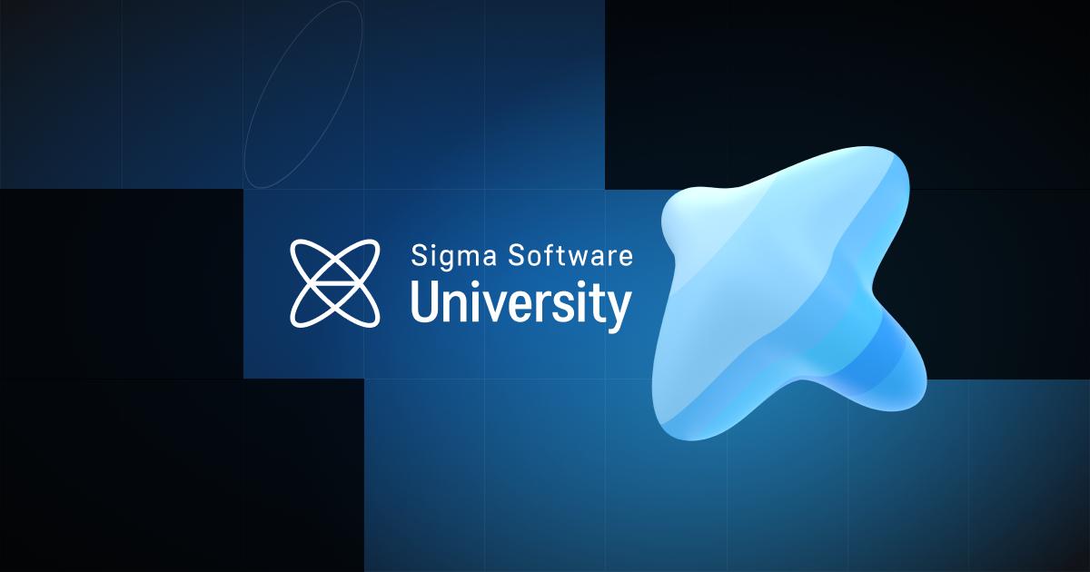 Sigma Software University Sigma Software University